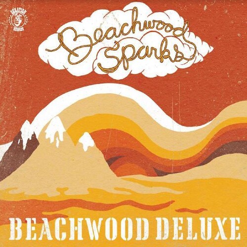 Beachwood Sparks - Beachwood Deluxe