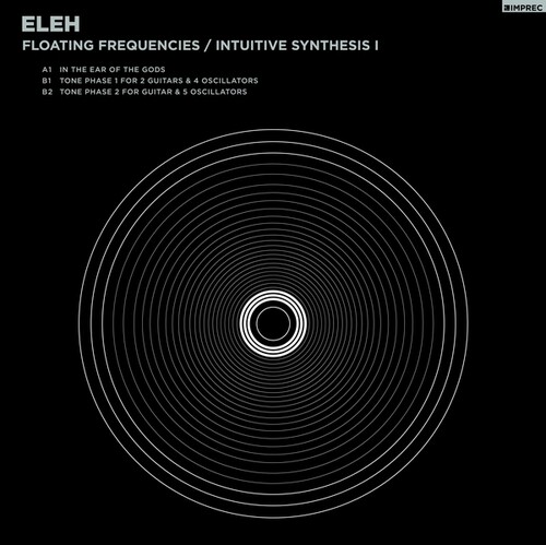 ELEH - Floating Frequencies/intuitive Synthesis 1 vinyl record cover