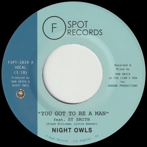 Night Owls - You Got To Be A Man / Gimme Little Sign