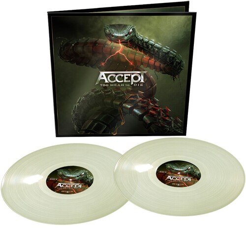 Accept Too Mean To Die Glow In The Dark Vinyl Colored Vinyl Gatefold Lp Jacket Limited Edition On Collectors Choice Music