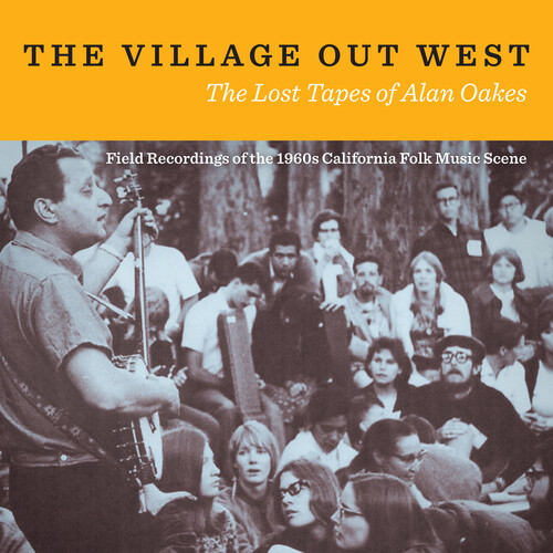 Village Out West: Lost Tapes Of Alan Oakes / Var - Village Out West: Lost Tapes Of Alan Oakes / Var