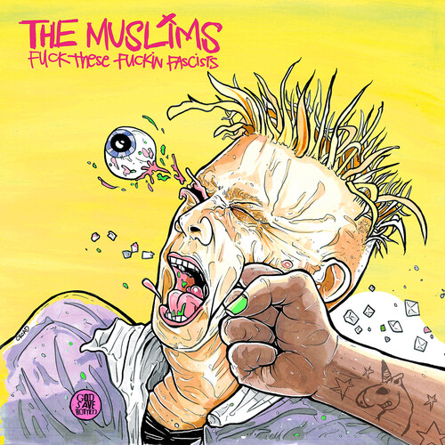 The Muslims - Fuck These Fuckin Fascists