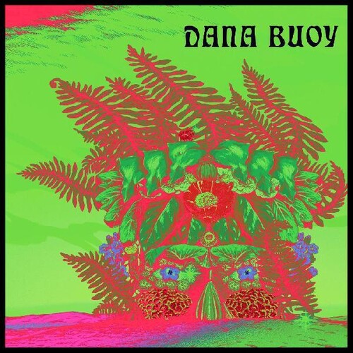 Dana Buoy - Experiments In Plant Based Music 1 [Digipak]