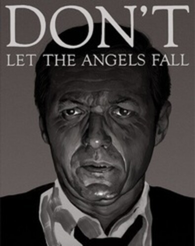 Don't Let the Angels Fall - Don't Let The Angels Fall