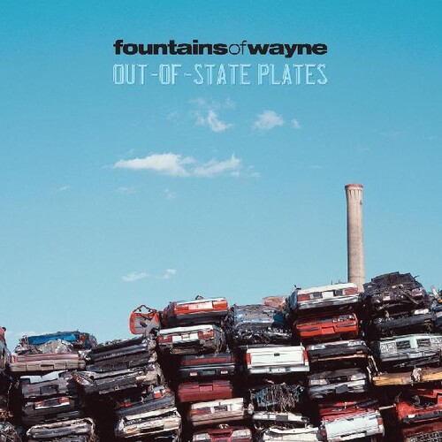 Fountains Of Wayne - Out-Of-State Plates (Gate)