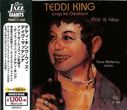 King, Teddi / McKenna, Dave - Singing Ira Gershwin - This Is The New Teddy King - Remastered