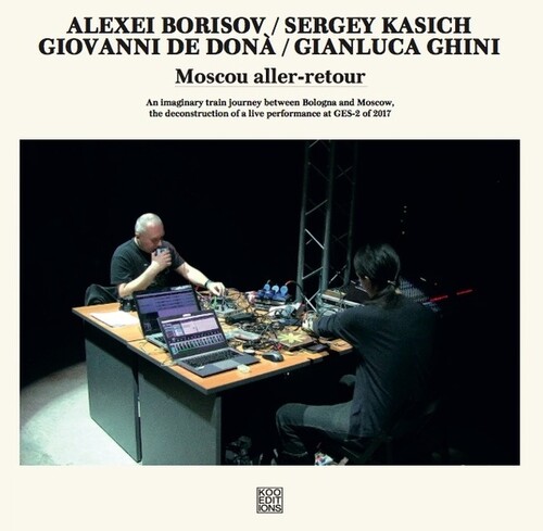 Alexei Borisov  / Kasich,Sergey / De Dona,Giovanni - Moscou Aller-Retour