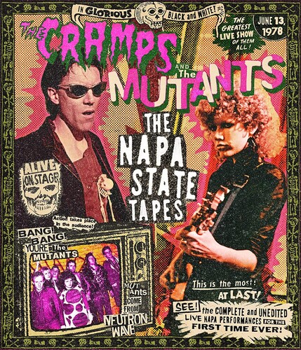Cramps & the Mutants: Napa State Tapes - Cramps & The Mutants: Napa State Tapes