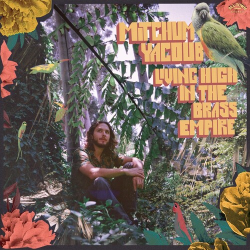 Mitchum Yacoub - Living High In The Brass Empire - Orange [Colored Vinyl]