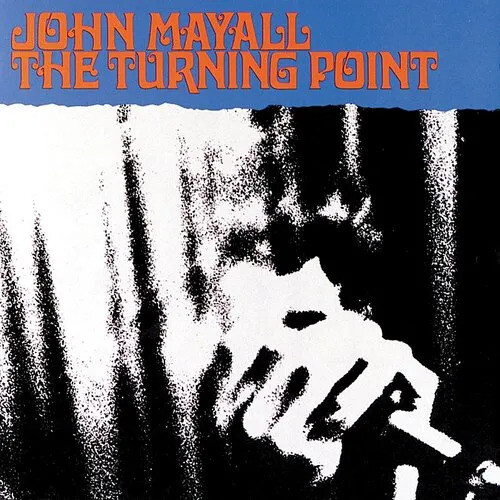 John Mayall - Turning Point (Audp) (Blue) [Colored Vinyl] [Limited Edition] [180 Gram]