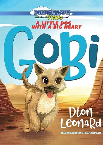 Gobi: A Little Dog with a Big Heart - Gobi: A Little Dog With A Big Heart