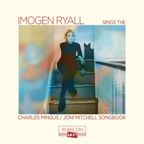 Imogen Ryall - Imogen Ryall Sings The Charles Mingus
