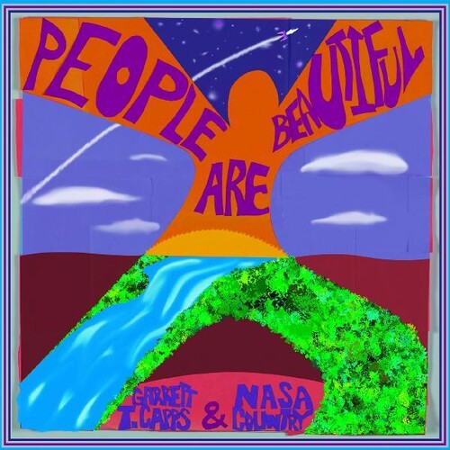Garrett Capps  T. - People Are Beautiful (Blue) [Colored Vinyl]