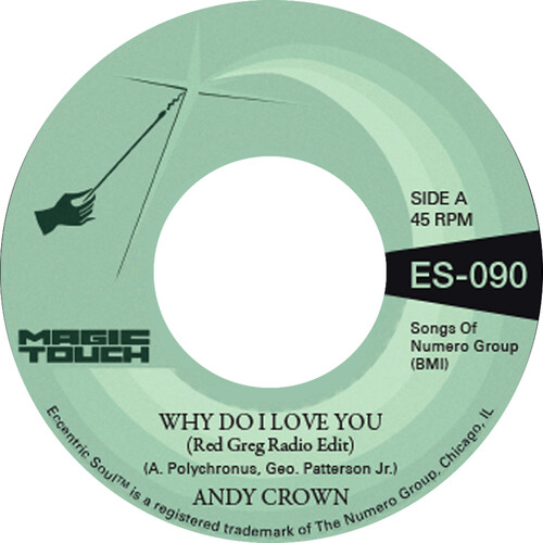 Andy Crown  / Magic Touch - Why Do I Love You B/W Why Do I Love You [Colored Vinyl]