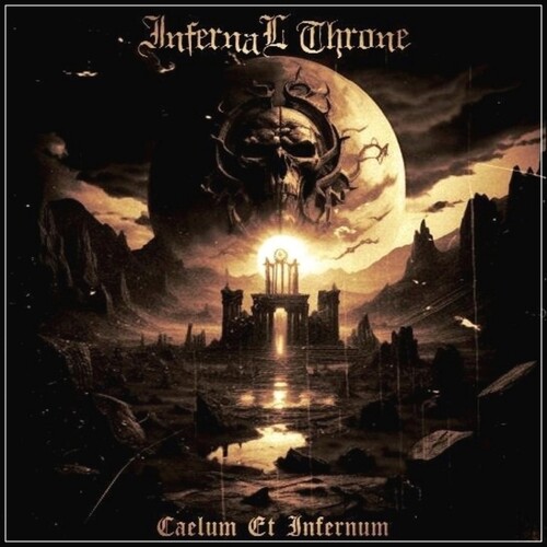 Infernal Throne - Caellum Et Infernum (Hol)