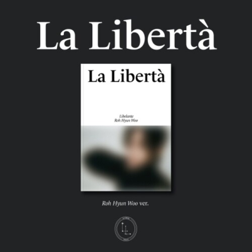 Libelante - La Liberta - Roh Hyun Woo Version (Post) (Phot)
