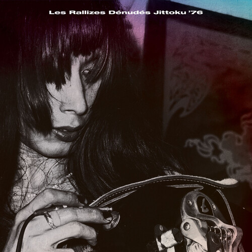 Les Rallizes Denudes - Jittoku '76 (Gate)