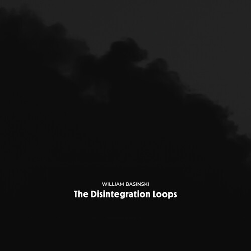 The Disintegration Loops (Arcadia Archive Edition)
