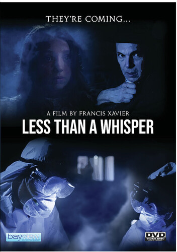 LESS THAN A WHISPER