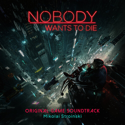 Nobody Wants To Die (Original Soundtrack)