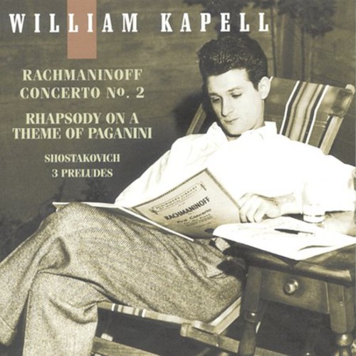 WILLIAM KAPELL - Vol 3: Concerto 2 / 3 Preludes
