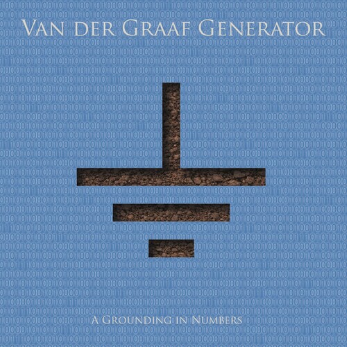 Van Der Graaf Generator - Grounding In Numbers [Import]