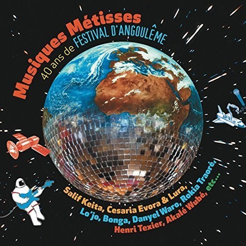 Musiques Metisses - 40 Ans De Festival D'angouleme