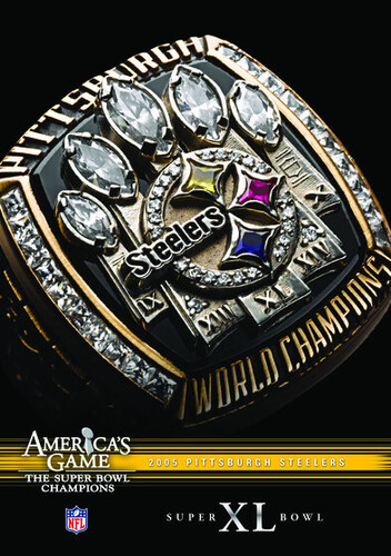 NFL America's Game: 2005 Steelers (Super Bowl XL)