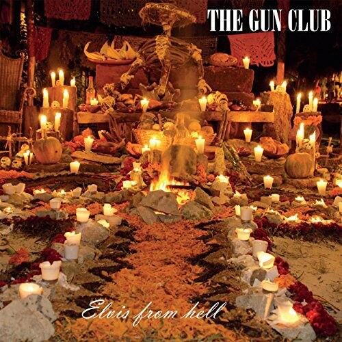 The Gun Club - Elvis From Hell