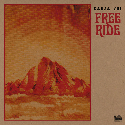Causa Sui - Free Ride vinyl record cover