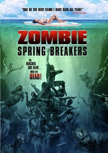 Zombie Spring Breakers