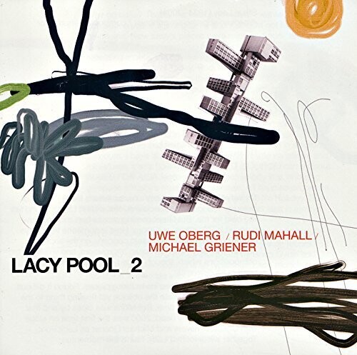 Lacy Pool 2|Michael Greiner/Rudi Mahall/Uwe Oberg