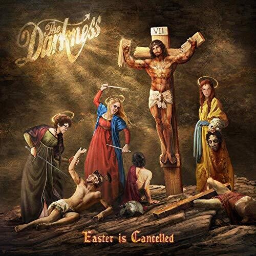 The Darkness - Easter Is Cancelled [Import Deluxe]