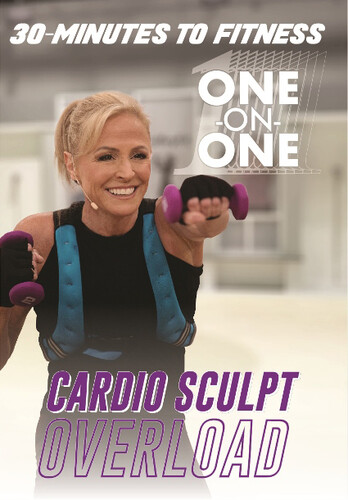 30 Minutes To Fitness: Cardio Sculpt Overload One On One