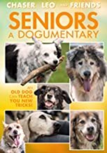 Seniors: A Dogumentary
