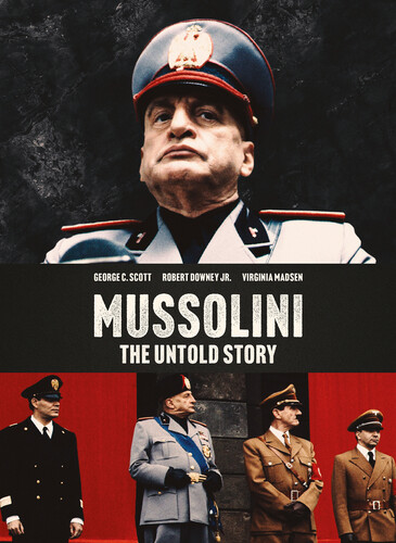 Mussolini: The Untold Story