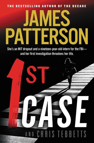 James Patterson  / Tebbetts,Chris - 1st Case (Ppbk)
