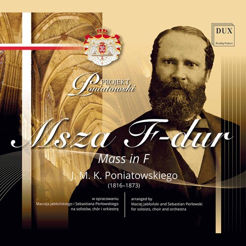 Poniatowski / Lviv National Philharmonic Orch - Mass In F