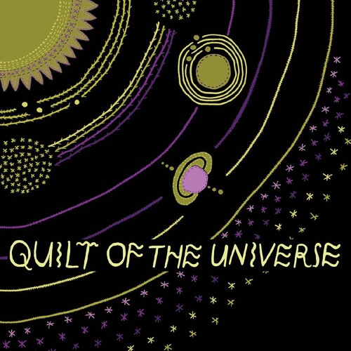 Quilt Of The Universe (Various Artists)