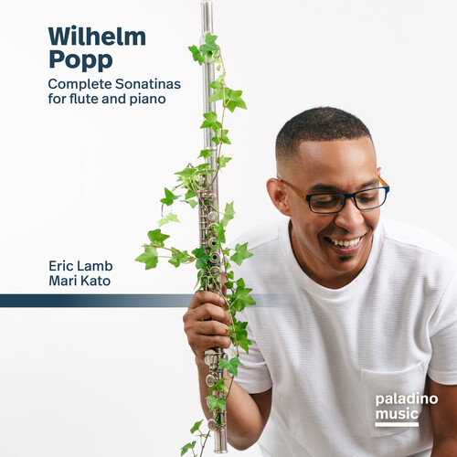 Wilhelm Popp: Complete Sonatinas For Flute & Piano