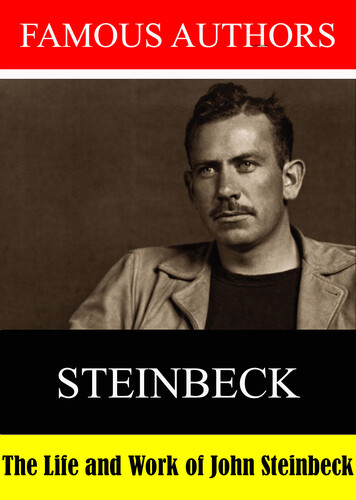 Famous Authors: The Life and Work of John Steinbec - Famous Authors: The Life and Work of John Steinbeck