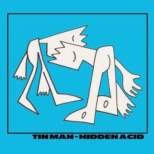 Tin Man - Hidden Acid (Ep)