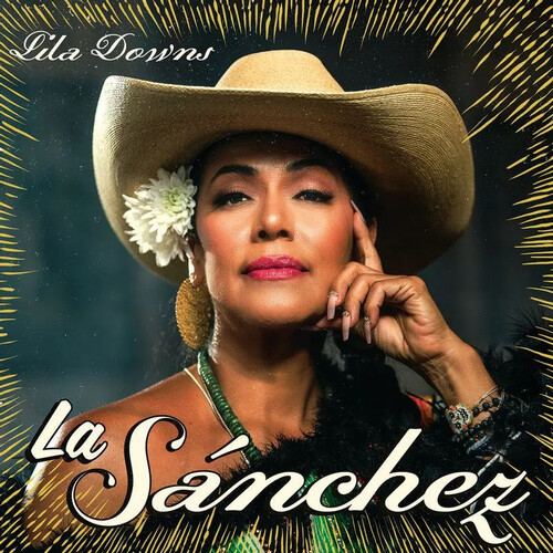 Lila Downs - La Sanchez