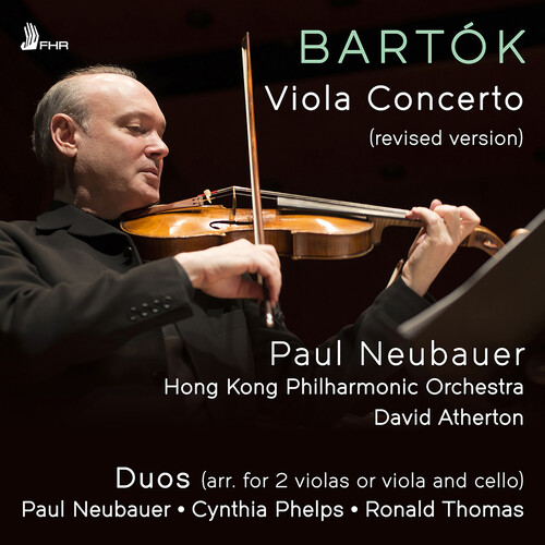 Bartok: Viola Concerto (revised version); Duos (arr. P. Bartok)