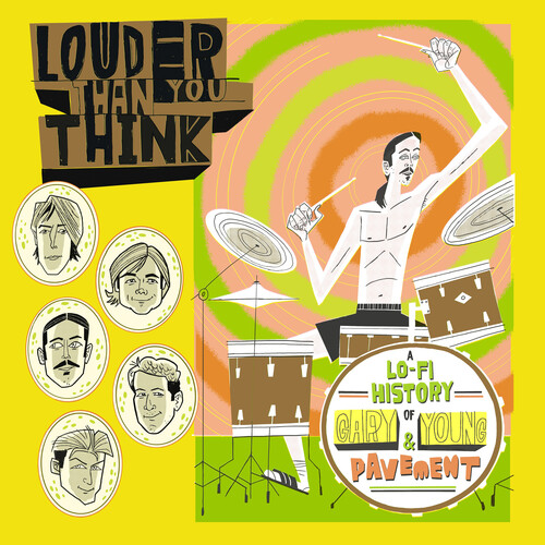 Louder Than You Think: A Lo-Fi History Of Gary Young & Pavement (Original Soundtrack) (Various Artists)