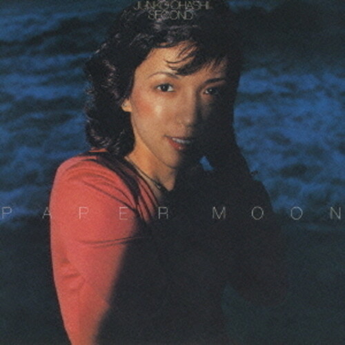 Junko Ohashi - Paper Moon (Bonus Track) (Jpn)