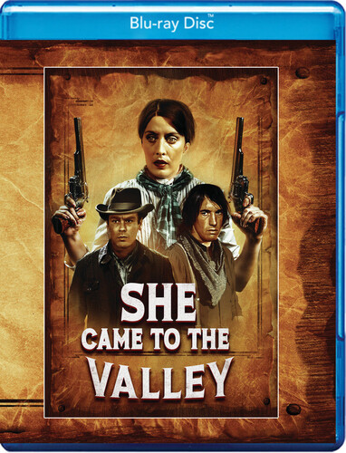 SHE CAME TO THE VALLEY