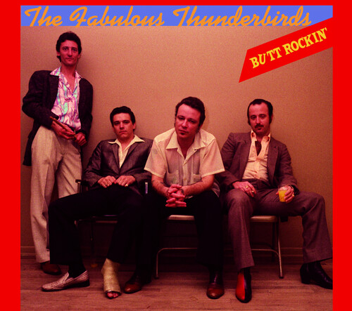 The Fabulous Thunderbirds - Butt Rockin vinyl record cover