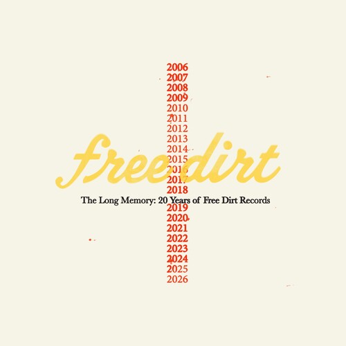 Long Memory: 20 Years Of Free Dirt Records / Var - Long Memory: 20 Years Of Free Dirt Records / Var vinyl record cover