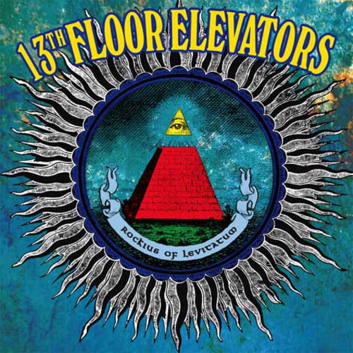 The 13th Floor Elevators - Rockius Of Levitatum [LP]